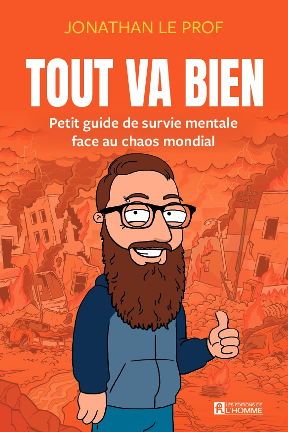 Couverture du livre Tout va bien — Petit guide de survie mentale face au chaos mondial