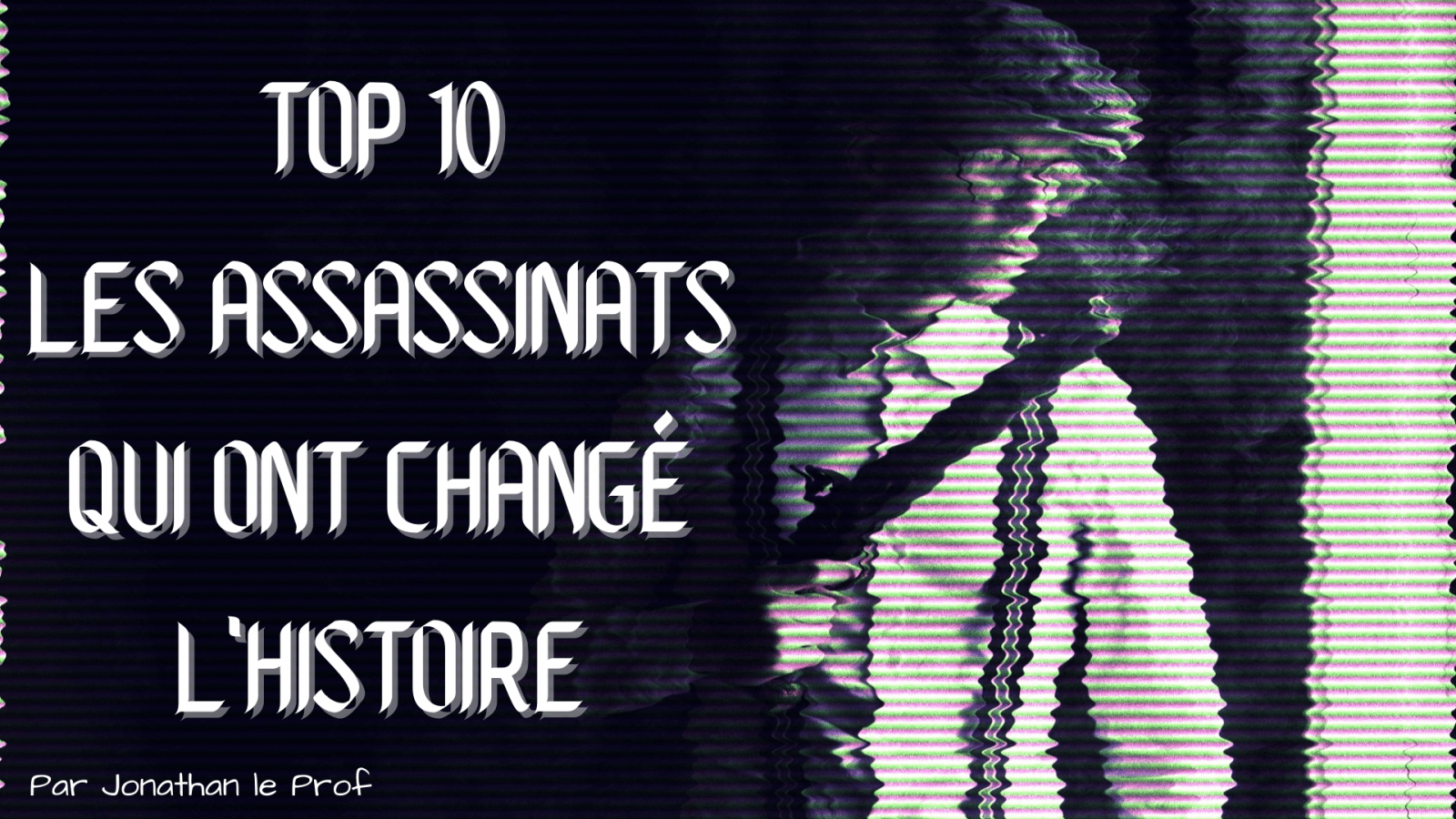top 10 assassinats qui ont changé l'histoire